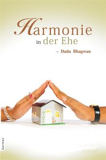 Harmonie in der Ehe.  DadaBhagwan