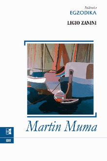 Martin Muma.  Ligio Zanini