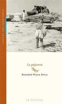 La pajarera.  Eduardo Plaza