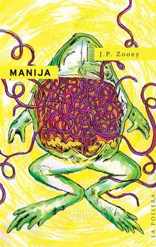 Manija.  J.P. Zooey