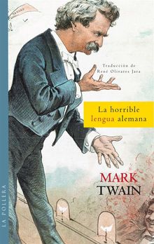 La horrible lengua alemana.  Mark Twain