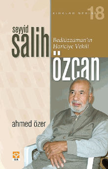 Seyyid Salih zcan-Bedizzaman'?n Hariciye Vekili.  Ahmed ZER
