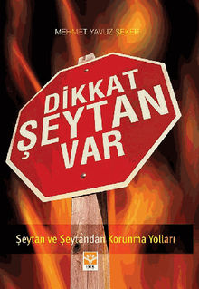 Dikkat ?eytan Var.  Mehmet Yavuz