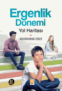 Ergenlik Dnemi Yol Haritas?.  Abdurrahman Dner