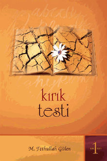 K?r?k Testi (K?r?k Testi -1).  M. Fethullah Glen