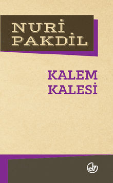 Kalem Kalesi.  Nuri Pakdil