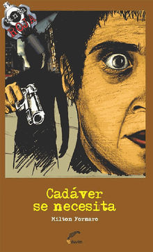 Cadver se necesita.  Milton Fornaro