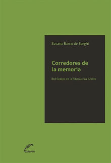 Corredores de la memoria.  Susana Barco de Surghi