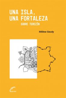 Una isla, una fortaleza.  Susana Nigro