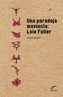 Una paradoja moviente.  Marie Bardet