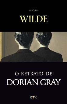 O Retrato de Dorian Gray.   Oscar Wilde