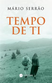 Tempo de Ti.  Mrio Serro