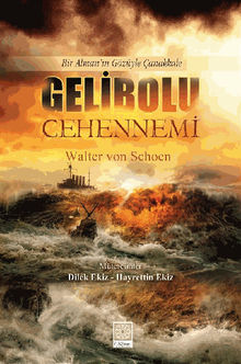 Gelibolu Cehennemi.  Walter von Schoen