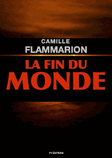 La fin du monde.  Camille Flammarion