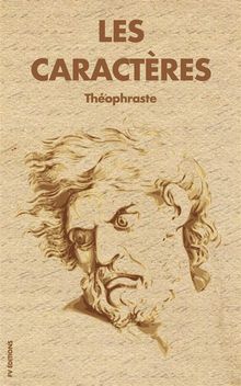 Les caractres.  Thophraste