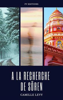 A la recherche de Sren.  Camille Levy