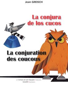 La conjura de los cucos -La conjuration des coucous.  Jean Greisch