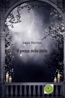 Il prezzo delle stelle.  Laura Martino