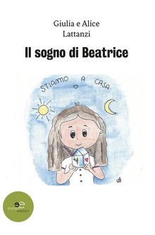 Il sogno di Beatrice.  Giulia Lattanzi