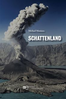 Schattenland.  Michael Maniura