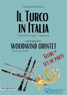 Il Turco in Italia (overture) Woodwind Quintet - Score & Parts.  Gioacchino Rossini