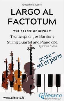 Largo al factotum - Voice, Strings and Piano opt. (score & parts).  Gioacchino Rossini