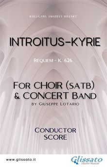 Introitus/Kyrie - Choir & Concert Band (score).  Wolfgang Amadeus Mozart