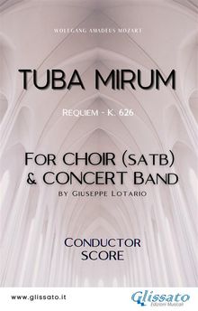 Tuba Mirum - Choir & Concert Band (score).  Wolfgang Amadeus Mozart