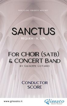 Sanctus - Choir & Concert Band (score).  Wolfgang Amadeus Mozart