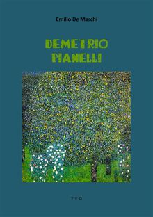 Demetrio Pianelli.  Emilio De Marchi
