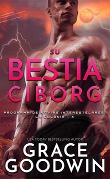 Su bestia ciborg.  Grace Goodwin