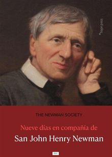 Nueve das en compaa de San John Henry Newman.  Adrin Alberto Aguilera Armbula