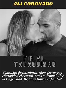 Fin al tabaquismo.  ALI CORONADO