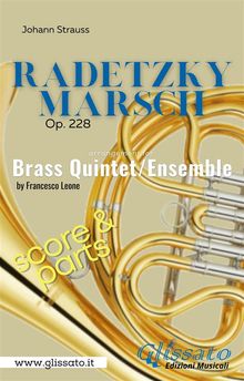 Radetzky Marsch - Brass Quintet/Ensemble (score & parts).  Johann Strauss