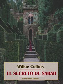 El secreto de Sarah.  Wilkie Collins