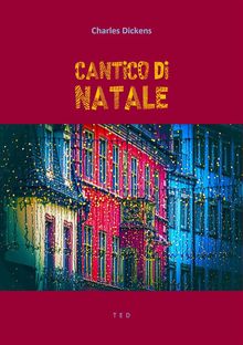 Cantico di Natale.  Carles Dickens