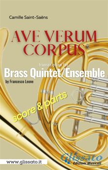 Ave Verum (Saint-Sans) Brass Quintet/Ensemble score & parts.  Camille Saint-Sans