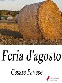 Feria d'agosto.  Cesare Pavese