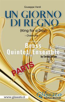 Un giorno di regno - Brass Quintet/Ensemble (Parts).  Brass Series Glissato