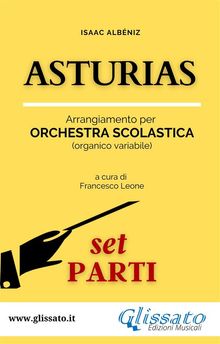 Asturias - orchestra scolastica (set parti).  Isaac Albniz