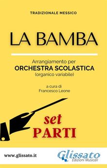 La Bamba - orchestra di scuola media/liceo (set parti).  Tradizionale Messico