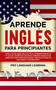 Aprende Ingls Para Principiantes.  Pro Language Learning