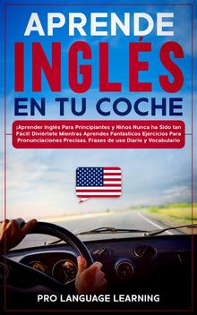 Aprende Ingls en tu Coche.  Pro Language Learning
