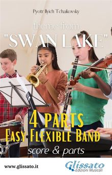 Swan Lake - Easy Flexible Band (score & parts).  Pyotr Ilyich Tchaikovsky