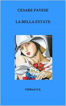 La bella estate.  Cesare Pavese