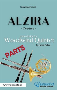 Flute part of "Alzira" for Woodwind Quintet.  Giuseppe Verdi