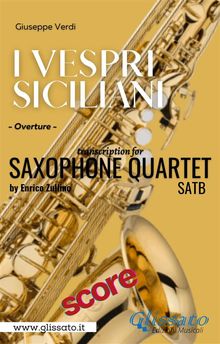 Sax Quartet Score of "I Vespri Siciliani".  Giuseppe Verdi