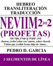 Neviim (Profetas) 2 de 2: Hebreo Transliteracin Traduccin.  Pedro D. Garcia