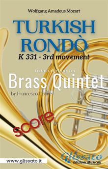 Turkish Rond - Brass Quintet (score).  Wolfgang Amadeus Mozart