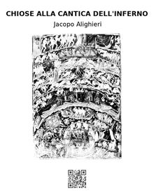 Chiose alla cantica dell'Inferno.  Jacopo Alighieri